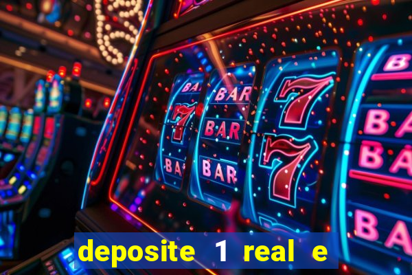 deposite 1 real e ganhe 10